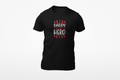 Daddy Is My Hero T-Shirt | Funny Dad Gift