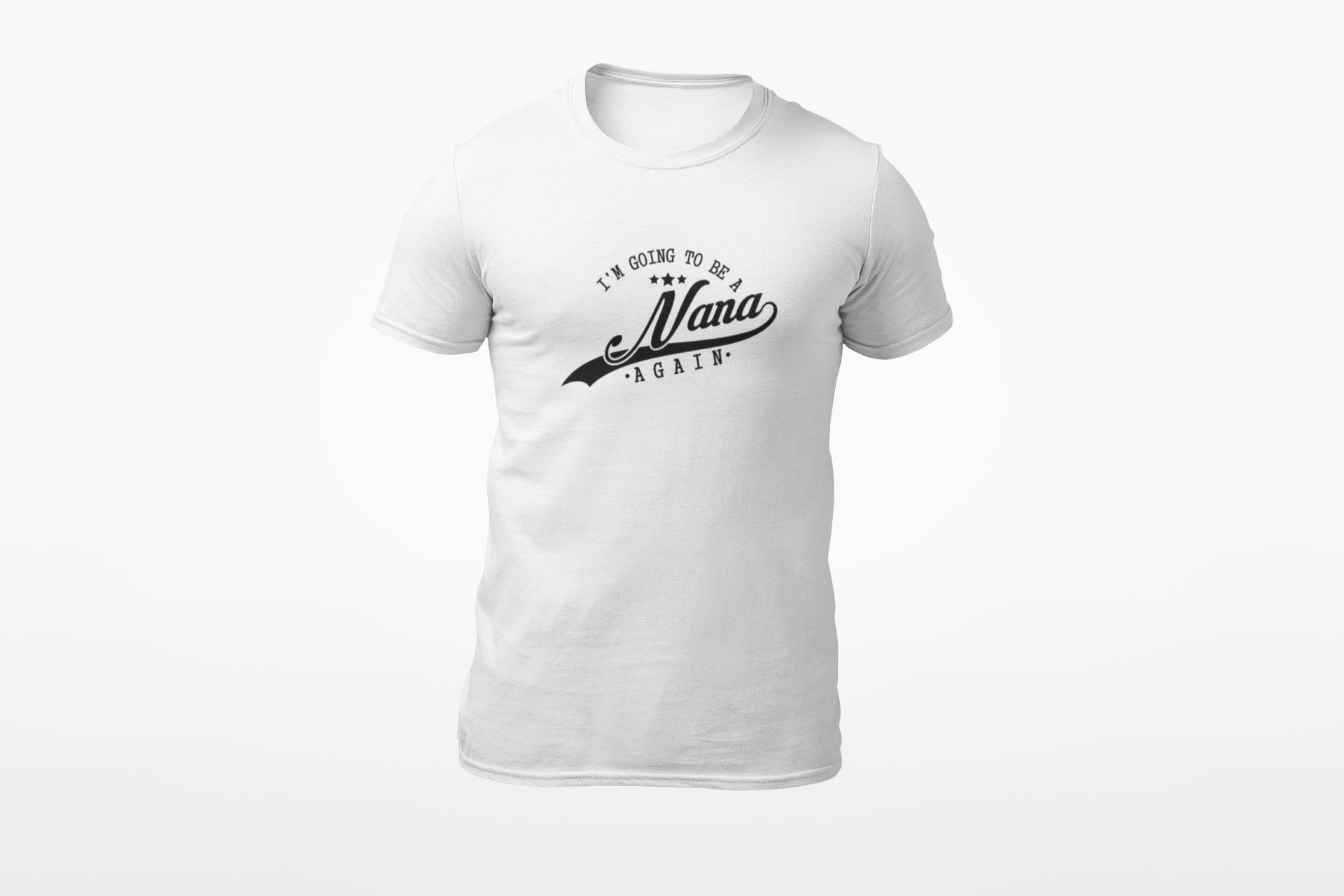 Im Going To Be a Nana T-Shirt | Nana Gift